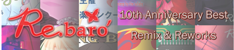 Re.baro' 10th Anniversary Best Remix & Reworks